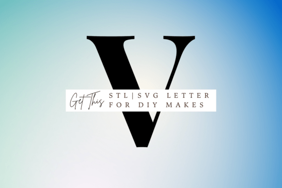 Playfair Display Letter V SVG and STL: A Publisher’s Review for Signs Amp and 3D Printing
